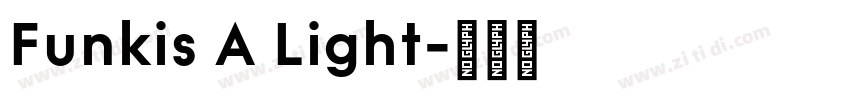 Funkis A Light字体转换